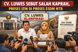 CV. Luwes Sebut Salah Kaprah, Proses Izin di Proses ESDM NTB